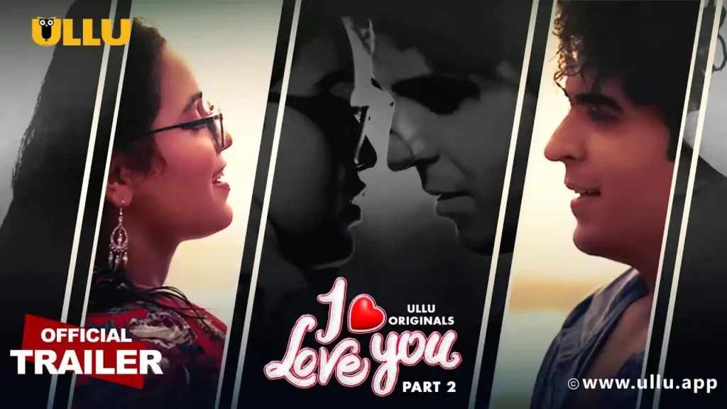 I Love You Part 2 Web Series Download
