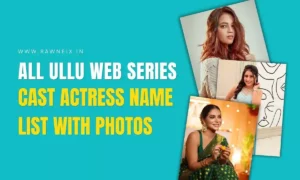 Ullu Web Series Cast Actress Name