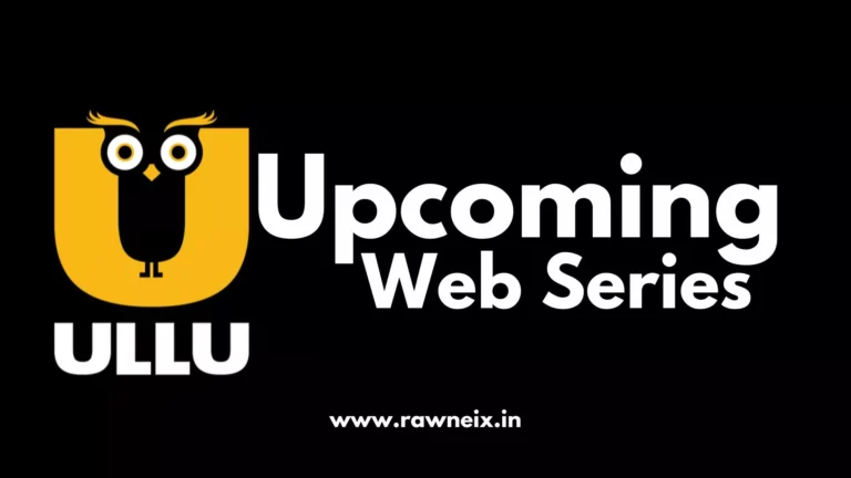ULLU Upcoming Web Series